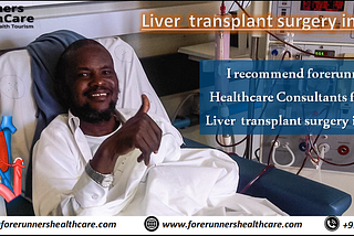 The liver transplant in India made the global patient win life against the fatal ailment