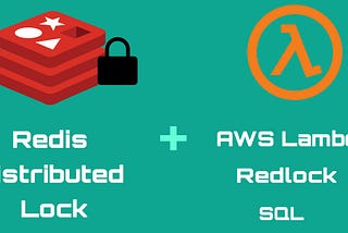 Redis distributed lock with Node,SQL and AWS Lambda