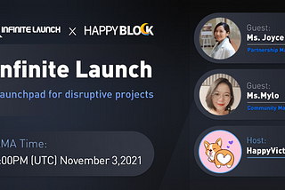 HappyBlock AMA #5 — — Infinite Launch