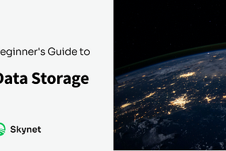 Beginner’s Guide to Data Storage