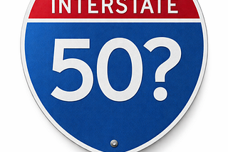 Why Are There No Interstates 50 and 60?