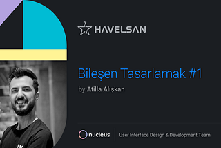 Bileşen Tasarlamak