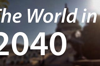 The World in 2040