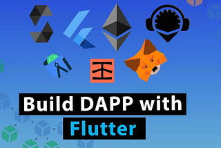 Decentralized Application (DApp) using Flutter and Solidity