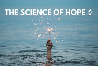 The Science Of Hope