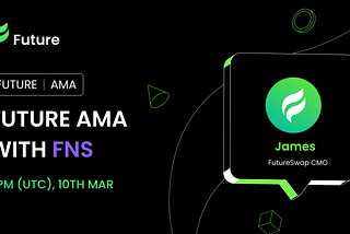 FutureSwap AMA with FNS