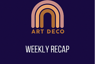 ARTDECO Weekly Recap (Public Sale progress, ARTDECO Dapp Demo First Look)