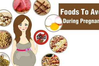 8 Foods And Beverages To Avoid During Pregnancy