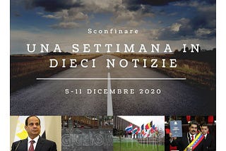 5–11 dicembre — Una settimana in dieci notizie