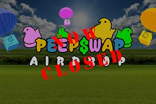 PeepSwap Airdrop Details— Gimme my $PEEP!