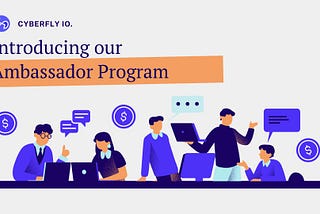 Cyberfly.io Ambassador Program