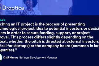 How to Prepare for a New IT Project and Pitch the Idea to the Board or Investors?