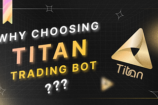 Titan Trading Platform Function and Why choose it?