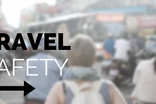 5 Tips for Safely Traveling Abroad