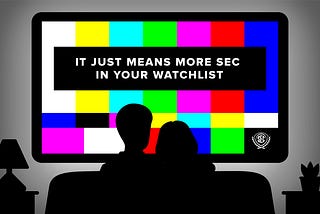 It Just Means More SEC in Your Watchlist