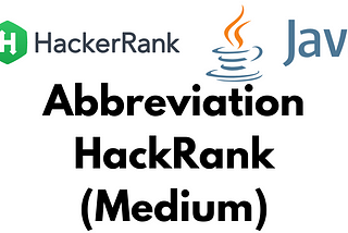 Abbreviation — HackerRank Medium