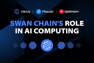 Swan Chain, a Layer-2 OP Superchain Built for AI Computing