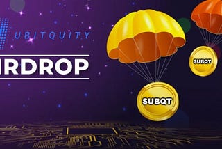 BLOG: $UBQT Utility Token Airdrop Transforms into a Seamless Push Structure