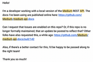 An email from Jessica Schalz (me) to the Medium support team. I ask if they can enable issues in the repo, or update it if it isn’t formally maintained.