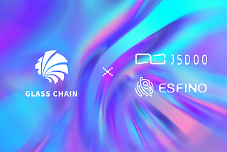 Glass Chain Partners with Jsdoo and Esfino