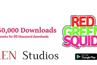 Unveiling the Magic: AEN Studios’ Red Green Squid Surpasses 50,000 Downloads!