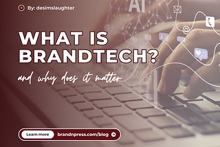 What is BrandTech?