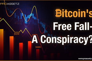 Bitcoin’s Free Fall — A Conspiracy?