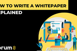 How to write a White Paper — The Complete Guide