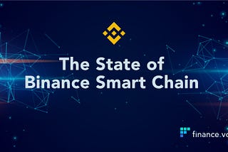 The State of Binance Smart Chain