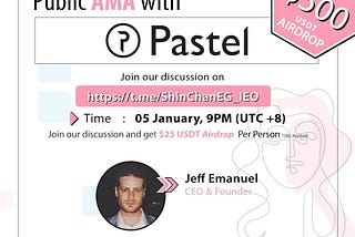 Public AMA with Pastel Network