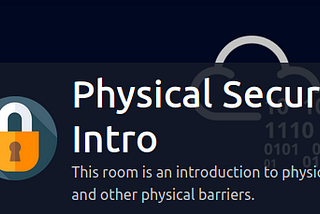 Physical Security Intro Tryhackme Writeup