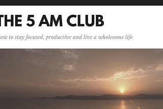 How The 5 AM Club can Change your Life