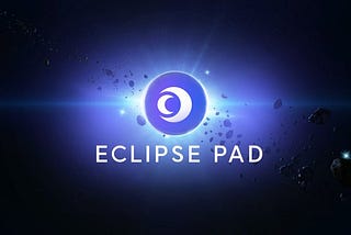 Eclipse Pad ; The first launch layer for cosmos ecosystem