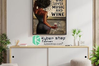 HOT Just a queen who loves music and wine poster