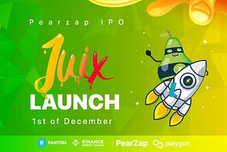 🚀 PearZap $JUIX launch🚀