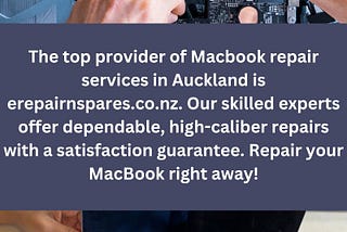 Macbook Repair Auckland | Erepairnspares.co.nz