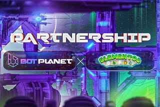 Bot Planet and Elementos Form Strategic Partnership