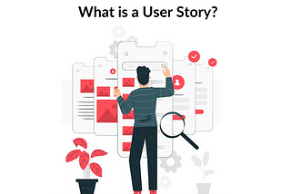 Getting Smart With User Story Writing