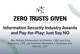 Information Security Industry Awards and Pay-for-Play PR: Just Say No?