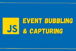 Event Bubbling and Capturing in JavaScript
