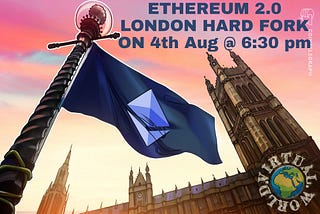 एथीरीयम लंदन Hard Fork 4