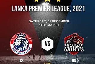 CLS vs DMG, 11th Match- Prediction and Sessions- Dream 11