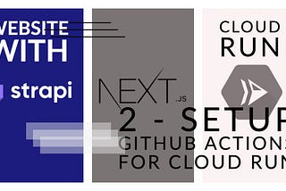 Cloud Run with Github Actions