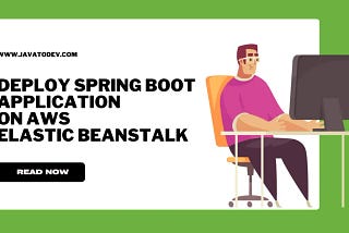 Deploy Spring Boot Application On AWS Elastic Beanstalk