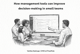 5 Ways in which management tools improve decision-making