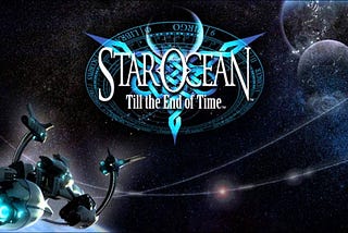 Star Ocean Till the End of Time