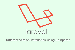 How To Install Old Version Laravel Using Composer