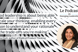 Radical Product Thinking: A conversation with Radhika Dutt