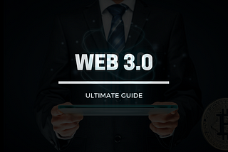 WHAT IS WEB 3.0 ? ZERO TO HERO GUIDE