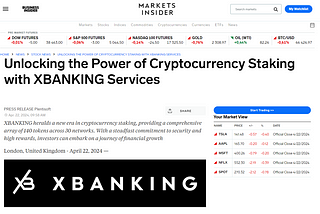 BUSINESS INSIDER: Unlocking the Power of Cryptocurrency Staking with XBANKING Services